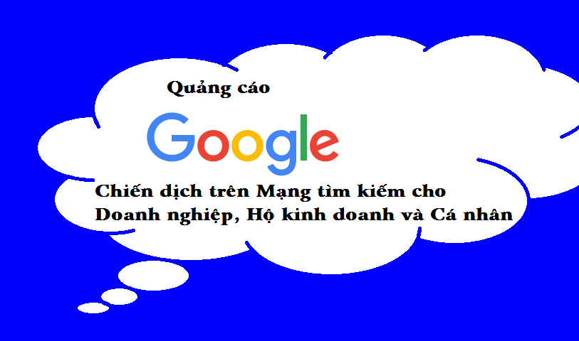 Quảng cáo google search - Chiến dịch trên Mạng tìm kiếm